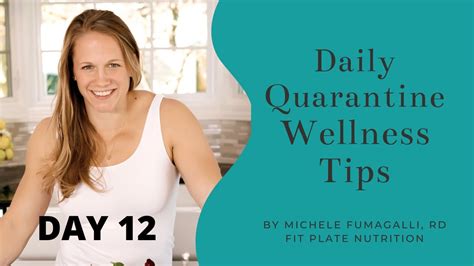 Day 12 Quarantine Wellness Tips Youtube