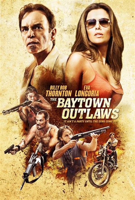 Audience reviews for the baytown outlaws. The Baytown Outlaws Movie Poster - #112703