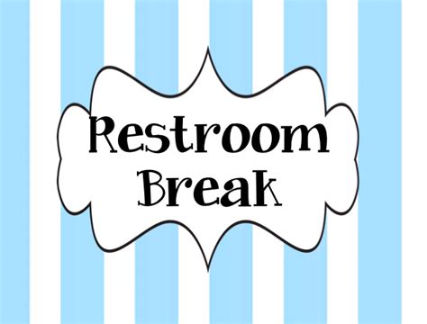 Bathroom Break Restroom Break Sign Clip Art Library