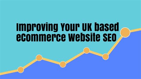 Improving Your Uk Based Ecommerce Website Seo In 5 Steps Seekahost
