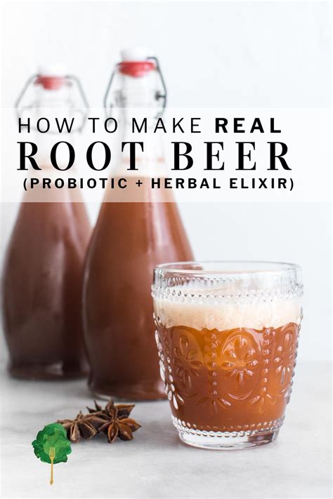 How To Make Real Homemade Root Beer With Herbs Recipe Root Beer
