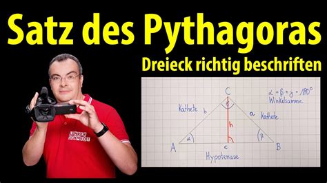 Satz Des Pythagoras Das Dreieck Richtig Beschriften Lehrerschmidt