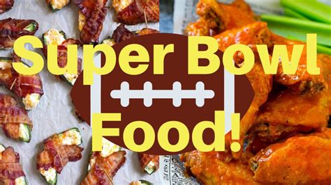 My Favorite Super Bowl Food Youtube