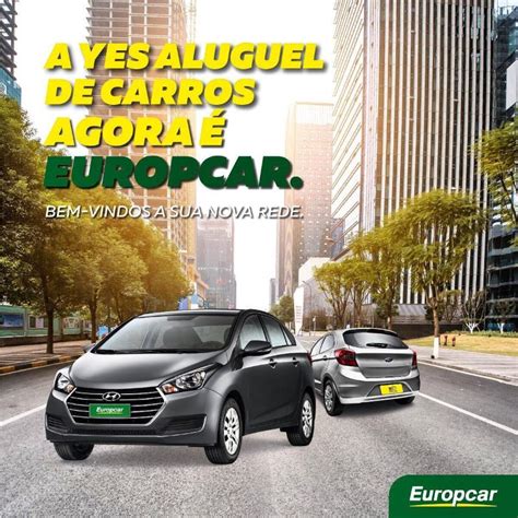 A Yes Aluguel De Carros Agora é Europcar Blog Das Locadoras De Veículos