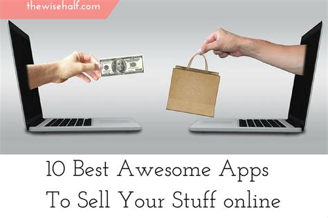 With the rise of mobile apps, the expectations for online consumer sales are off the charts, as more shoppers have decided that getting good products online. How to sell stuff online with these 10 awesome apps.