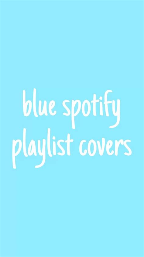 Blue Aesthetic Spotify Playlist Covers 💙 In 2022 Playlist Covers
