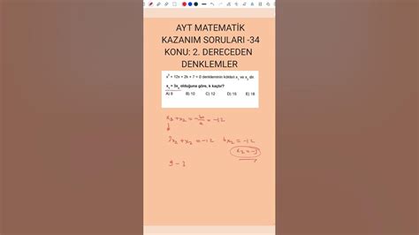 Ayt Matematİk Kazanim Sorulari 34 2 Dereceden Denklemler Soruçözüm