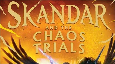 Exclusive Cover Reveal Skandar And The Chaos Trials