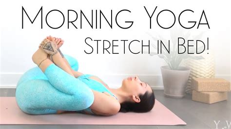 Morning Yoga Poses You Can Do In Bed Morning Yoga Morning Yoga Poses