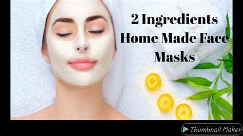 Six Home Made 2 Ingredients Face Masks For Clear Glowing Skin Youtube