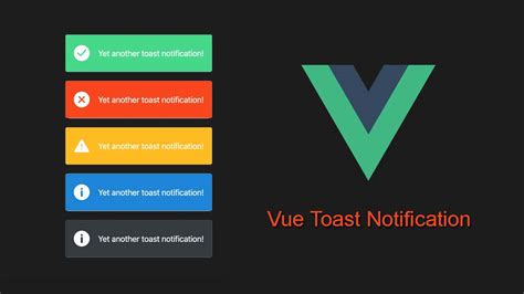 Yet Another Toast Notification Plugin For Vuejs