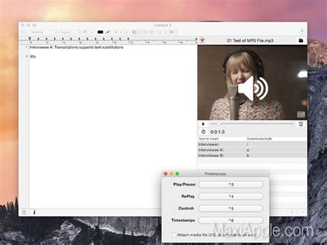 But it isn't necessary to buy any new software or hardware to get a good. Transcriptions Mac - Transcription Manuelle Audio et Video ...
