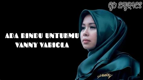Pondang (cover vanny vabiola)♬ chord gitar download mp3. Lirik Lagu Ada Rindu Untukmu - Vanny Vabiola ( Go Lyrics ) - YouTube