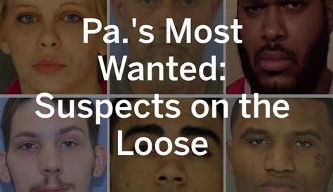 Pas Most Wanted Suspects On The Loose