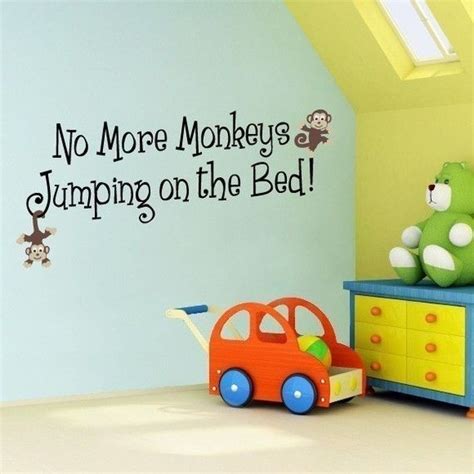 No More Monkeys Jumping On The Bed Decal Quote Wall Decal Children Wall