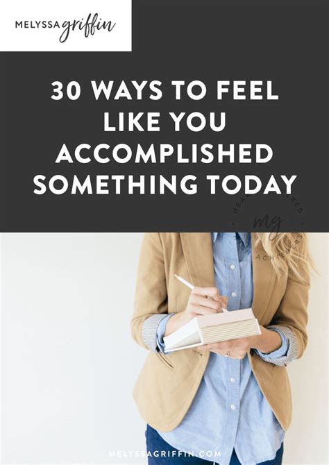 30 Ways To Feel Like You Accomplished Something Today Feelings
