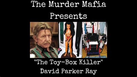 The Toy Box Killer David Parker Ray Youtube