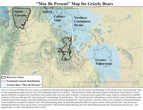 grizzly bear may be present map updated 6/23/22 | FWS.gov