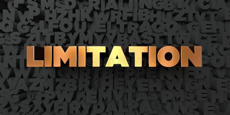 Limitation Gold Text On Black Background 3d Rendered Royalty Free