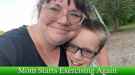 Mom Starts Exercising Again Youtube