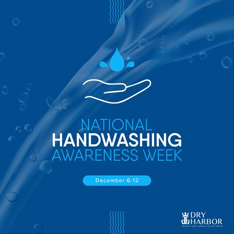Handwashing Awareness Week Dry Harbor Rehab