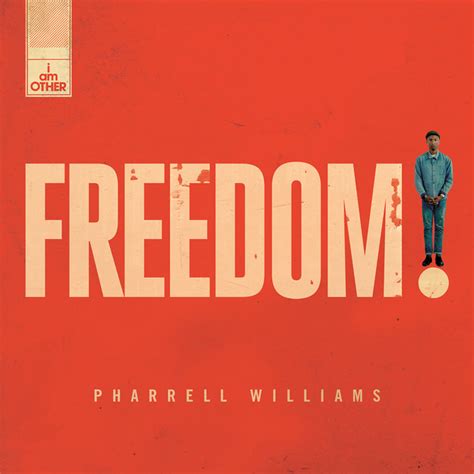 Freedom A Song By Pharrell Williams On Spotify
