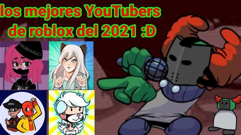Los 10 Mejores Youtubers De Roblox Del 2021 Tricky Youtube