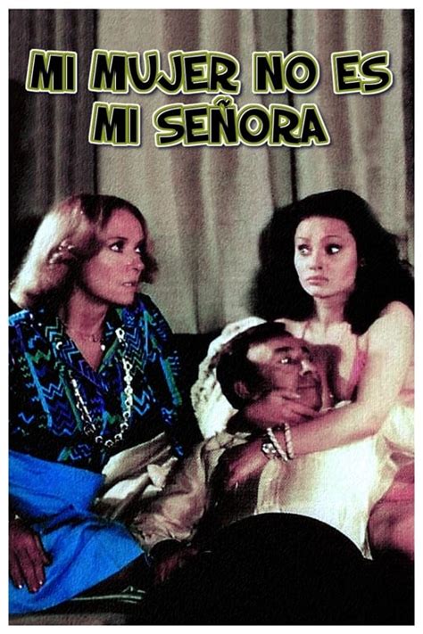 Where To Stream Mi Mujer No Es Mi Señora 1978 Online Comparing 50