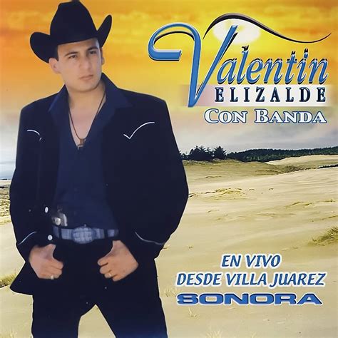 Música Romántica De Banda Valentin Elizalde En Vivo Desde Villa Juarez