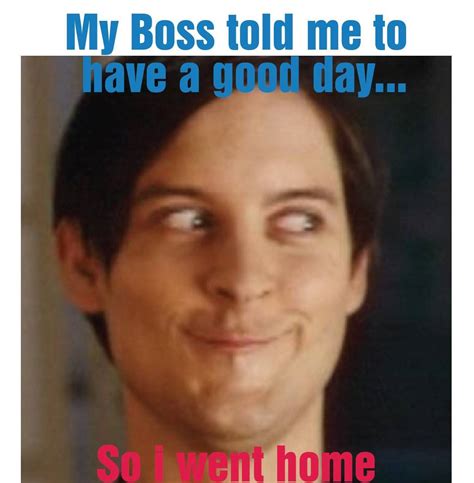 Happy Boss Day Funny Memes About Bosses That Will Make You Laugh Out Loud The Ghana