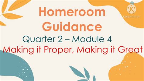 Homeroom Guidance 2 Quarter 2 Module 4 Making It Proper Making It