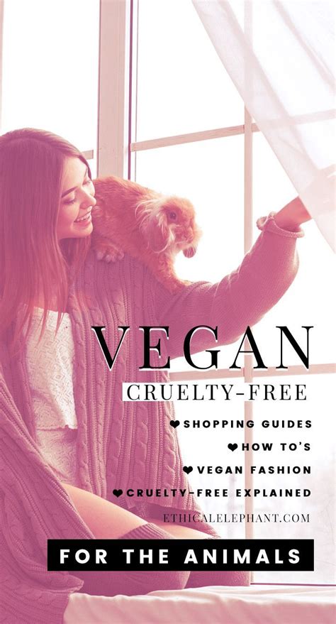 A Cruelty Free And Vegan Lifestyle Guide That You Can Trust Vegan Lifestyle Inspiration