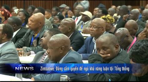 Để Ngỏ Khả Năng Luận Tội Tổng Thống Zimbabwe Đài Phát Thanh Và Truyền Hình Kiên Giang