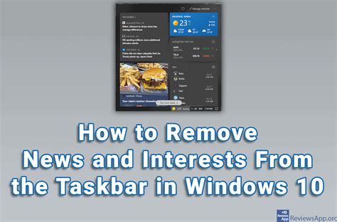How To Remove News And Interests From The Taskbar In Windows Reviews App