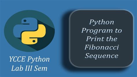 Python Program To Print The Fibonacci Sequence Youtube