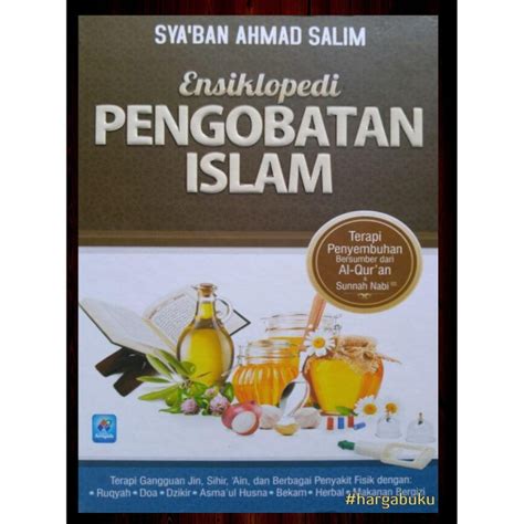 Jual Ensiklopedi Pengobatan Islam Thibbun Nabawi Indonesia Shopee Indonesia