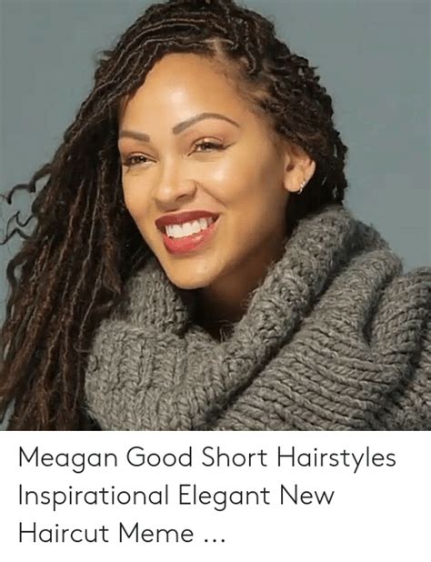 Meagan Good Short Hairstyles Inspirational Elegant New Haircut Meme