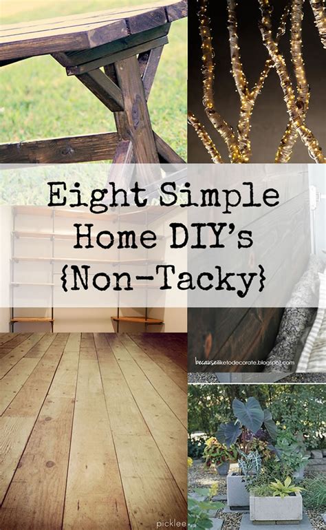 8 Simple Home Diy Projects Non Tacky Dailymilk