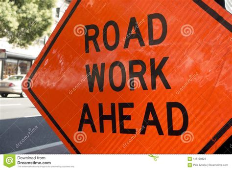 Road Work Ahead Sign Stock Photo Image Of Caution Street