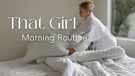 That Girl Morning Routine Aesthetic And Motivating Youtube