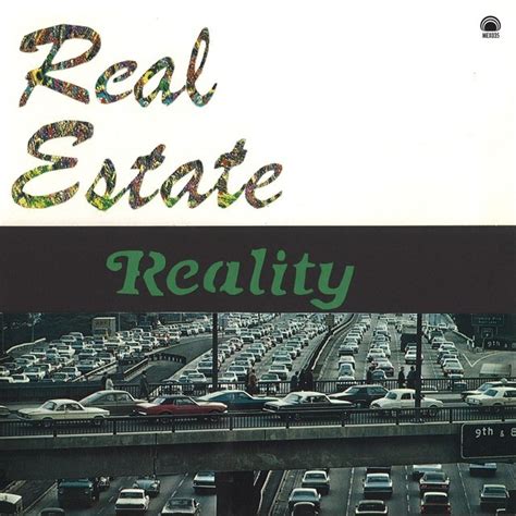 Real Estate Reality Ep Lyrics And Tracklist Genius