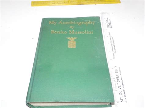 My Autobiography Benito Mussolini 1928 Fascist Italy History 1st