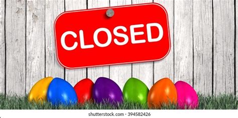 5251 Closed Easter Images Stock Photos And Vectors Shutterstock
