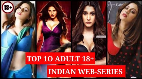 Top 10 Indian 18 Adult Web Series As Per Imdb Rating On Amazon Prime