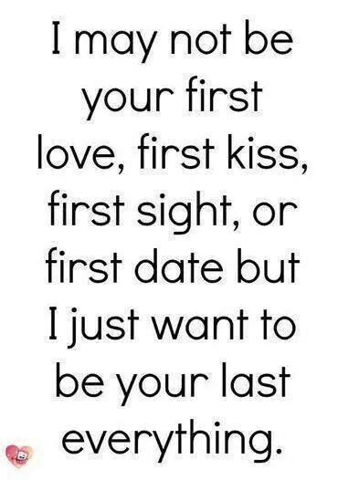 I May Not Be Your First Love First Kiss First Sight Or First Date
