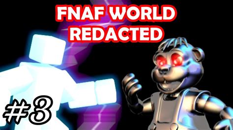 Fnaf World Redacted 3 Scott Cawthon E Chippers Revenge Youtube