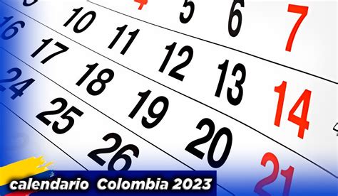 Calendario en Colombia 2023 cuántos días festivos feriados y puentes