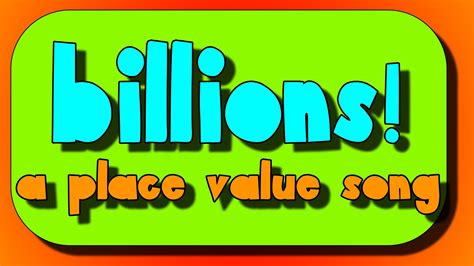 Billions And Millions Place Value Song With Images Place Value Song