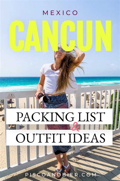 What To Wear In Cancun Outfits For Cancun And Cancun Packing List Cancun Trip Cancun Mexico