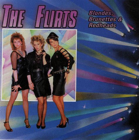 The Flirts Blondes Brunettes And Redheads Cd Discogs